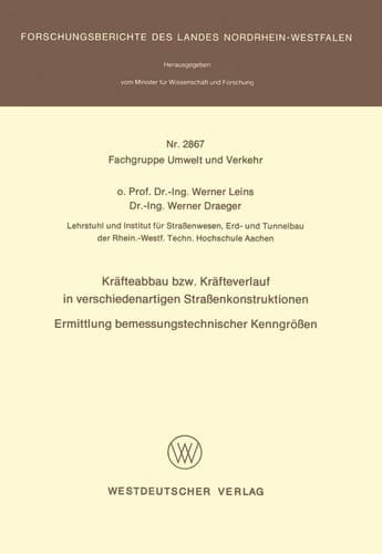 Kräfteabbau bzw. Kräfteverlauf in verschiedenartigen Straßenkonstruktionen Ermittlung bemessungstechnischer Kenngrößen