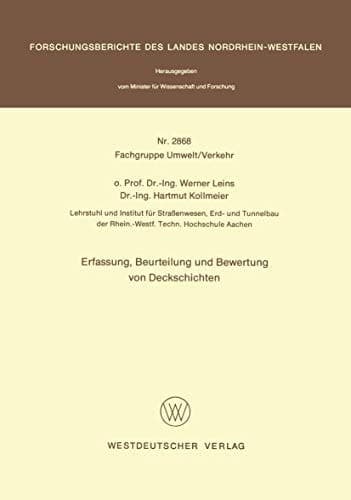 Erfassung, Beurteilung und Bewertung von Deckschichten