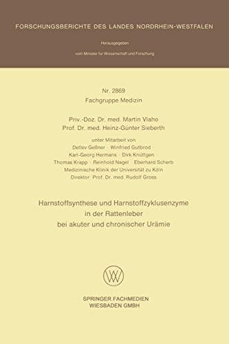 Harnstoffsynthese und Harnstoffzyklusenzyme in der Rattenleber bei akuter und chronischer Urämie