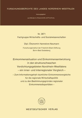 Einkommenssituation und Einkommensentwicklung in den strukturschwachen Verdichtungsgebieten Nordrhein-Westfalens ― ein inner- und interregionaler ... Nordrhein-Westfalen, 2871) (German Edition)