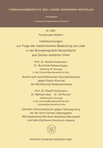 Untersuchungen zur Frage der medizinischen Bedeutung von zwei in der Bundesrepublik Deutschland aus Zecken isolierten Viren