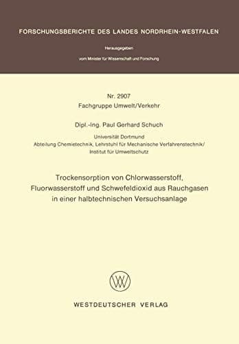 Trockensorption von Chlorwasserstoff, Fluorwasserstoff und Schwefeldioxid aus Rauchgasen in einer halbtechnischen Versuchsanlage
