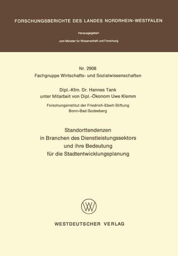 Standorttendenzen in Branchen des Dienstleistungssektors und ihre Bedeutung für die Stadtentwicklungsplanung