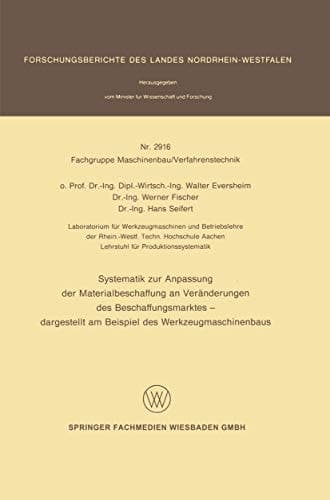 Systematik zur Anpassung der Materialbeschaffung an Veränderungen des Beschaffungsmarktes Dargestellt am Beispiel des Werkzeugmaschinenbaus