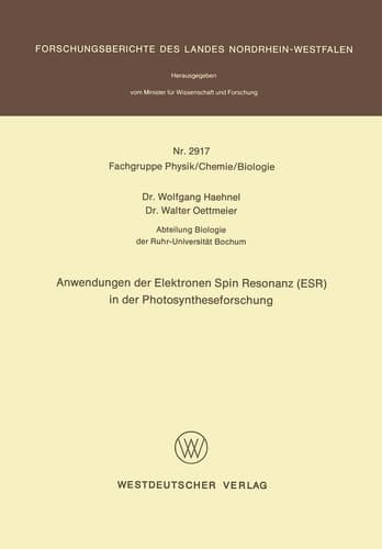 Anwendungen der Elektronen Spin Resonanz (ESR) in der Photosyntheseforschung