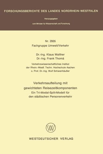 Verkehrsaufteilung mit gewichteten Reisezeitkomponenten Ein Tri-Modal-Split-Modell für den städtischen Personenverkehr