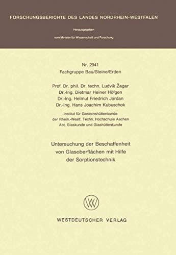 Untersuchung der Beschaffenheit von Glasoberflächen mit Hilfe der Sorptionstechnik