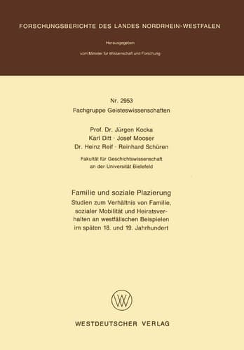 Familie und soziale Plazierung: Studien zum Verhältnis von Familie, sozialer Mobilität und Heiratsverhalten an westfälischen Beispielen im späten 18. ... Nordrhein-Westfalen, 2953) (German Edition)