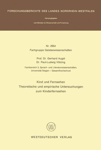 Kind und Fernsehen Theoretische und empirische Untersuchung zum Kinderfernsehen