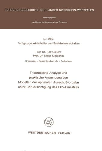 Theoretische Analyse und praktische Anwendung von Modellen der optimalen Ausschußvorgabe unter Berücksichtigung des EDV-Einsatzes (Forschungsberichte ... Nordrhein-Westfalen, 2984) (German Edition)