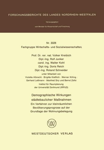 Demographische Wirkungen städtebaulicher Maßnahmen Ein Verfahren zur kleinräumlichen Bevölkerungsprognose auf der Grundlage der Wohnungsbelegung