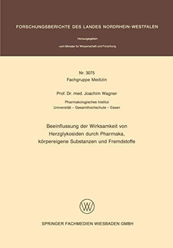 Beeinflussung der Wirksamkeit von Herzglykosiden durch Pharmaka, körpereigene Substanzen und Fremdstoffe