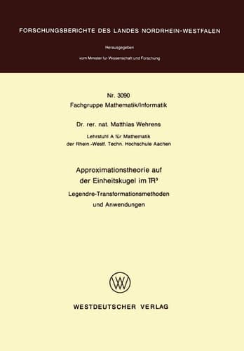 Approximationstheorie auf der Einheitskugel im R3 Legendre-Transformationsmethoden und Anwendungen