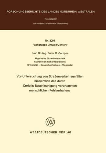 Vor-Untersuchung von Straßenverkehrsunfällen hinsichtlich des durch Coriolis-Beschleunigung verursachten menschlichen Fehlverhaltens