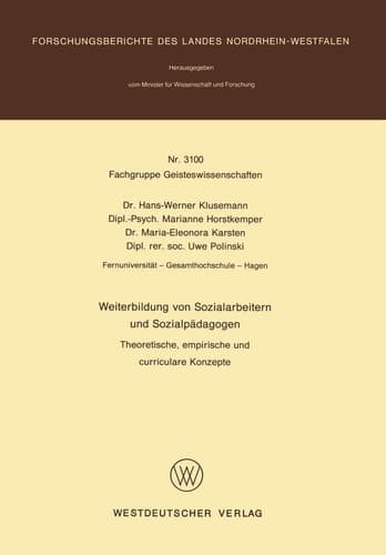 Weiterbildung von Sozialarbeitern und Sozialpädagogen Theoretische, empirische und curriculare Konzepte