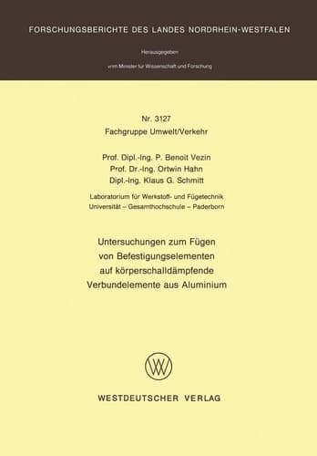 Untersuchungen zum Fügen von Befestigungselementen auf körperschalldämpfende Verbundelemente aus Aluminium