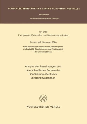 Analyse der Auswirkungen von unterschiedlichen Formen der Finanzierung öffentlicher Verkehrsinvestitionen