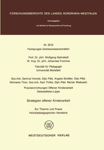 Strategien offener Kinderarbeit Zur Theorie und Praxis freizeitpädagogischen Handelns