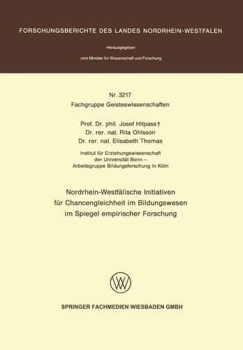 Nordrhein-Westfälische Initiativen für Chancengleichheit im Bildungswesen im Spiegel empirischer Forschung