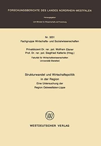 Strukturwandel und Wirtschaftspolitik in der Region Eine Untersuchung der Region Ostwestfalen-Lippe