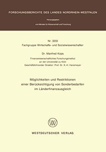Möglichkeiten und Restriktionen einer Berücksichtigung von Sonderbedarfen im Länderfinanzausgleich