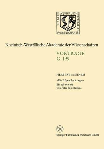 Die Folgen des Krieges: Ein Alterswerk von Peter Paul Rubens (German Edition)