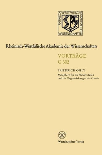 Rheinisch-Westfälische Akademie der Wissenschaften Geisteswissenschaften Vorträge · G 302