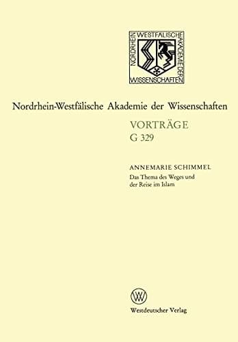 Das Thema des Weges und der Reise im Islam (German Edition)