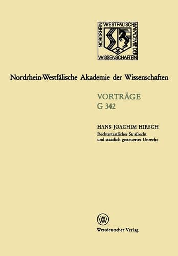 Rechtsstaatliches Strafrecht und staatlich gesteuertes Unrecht (German Edition)