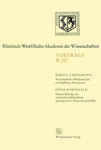 Wirtschaftliches Wachstum bei erschöpfbaren Ressourcen Neuere Beiträge zur statistischen Behandlung autoregressiver Regressionsmodelle