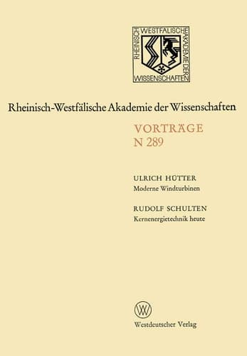 Moderne Windturbinen. Kernenergietechnik heute 265. Sitzung am 6. Dezember 1978 in Düsseldorf
