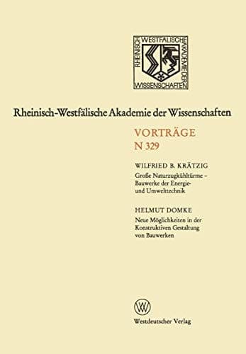 Rheinisch-Westfälische Akademie der Wissenschaften Natur-, Ingenieur- und Wirtschaftswissenschaften Vorträge · N 329