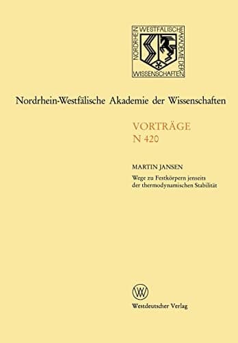 Nordrhein-Westfälische Akademie der Wissenschaften Natur-, Ingenieur- und Wirtschaftswissenschaften Vorträge · N 420