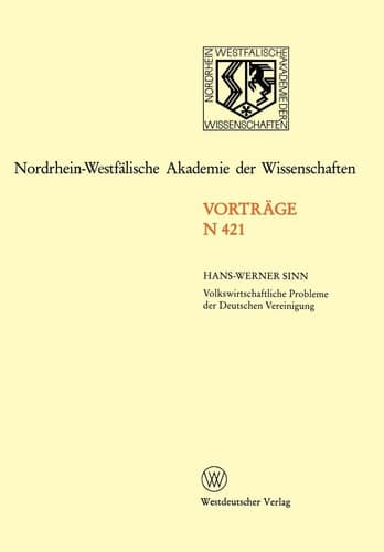 Volkswirtschaftliche Probleme der Deutschen Vereinigung 401. Sitzung am 13. April 1994 in Düsseldorf
