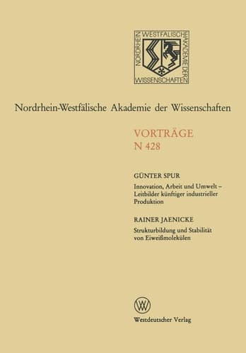 Innovation, Arbeit und Umwelt Leitbilder künftiger industrieller Produktion