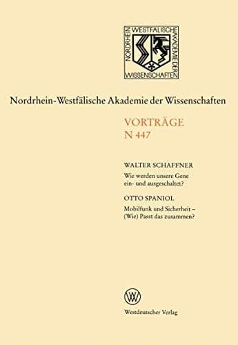 Nordrhein-Westfälische Akademie der Wissenschaften Natur-, Ingenieur- und Wirtschaftswissenschaften Vorträge · N 447