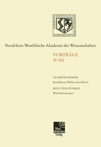 Beeinflussen Wolken das Klima?. Wirbelströmungen 438. Sitzung am 3. Juni 1998 in Düsseldorf