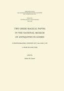 Two Greek magical papyri in the National Museum of Antiquities in Leiden a photogr. ed. of J 384 and J 395 (