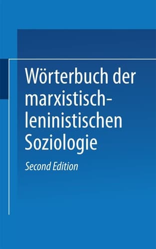Wörterbuch der Marxistisch-Leninistischen Soziologie (Schriften Zur Handelsforschung,) (German Edition)