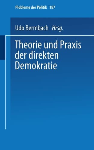 Theorie und Praxis der direkten Demokratie: Texte und Materialien zur Räte-Diskussion (Universitätstaschenbücher, 187) (German Edition)
