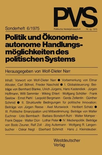 Politik und Ökonomie ― autonome Handlungsmöglichkeiten des politischen Systems: Tagung der Deutschen Vereinigung für politische Wissenschaft in ... Sonderhefte, 6) (German Edition)