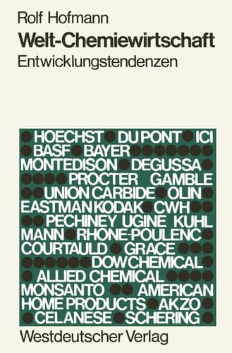 Welt-Chemiewirtschaft Entwicklungstendenzen