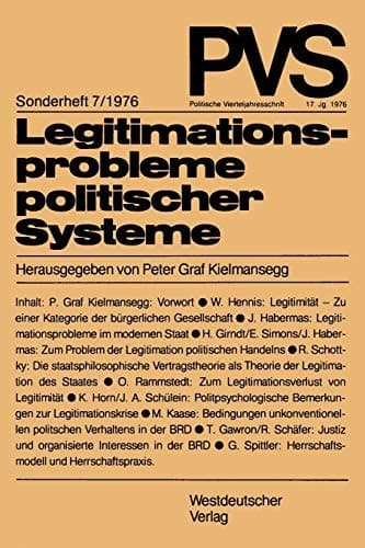 Legitimationsprobleme politischer Systeme Tagung der Deutschen Vereinigung für Politische Wissenschaft in Duisburg, Herbst 1975