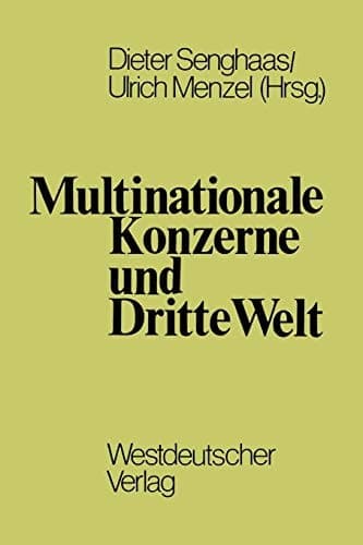 Multinationale Konzerne und Dritte Welt (German Edition)