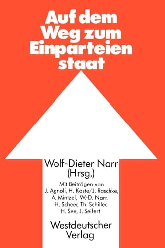 Auf dem Weg zum Einparteienstaat (German Edition)