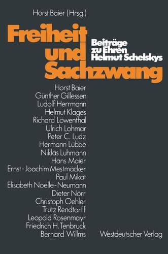Freiheit und Sachzwang: Beiträge zu Ehren Helmut Schelskys (German Edition)