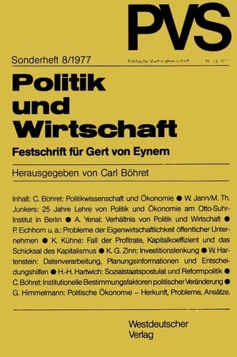 Politik und Wirtschaft: Festschrift für Gert von Eynern (Politische Vierteljahresschrift Sonderhefte, 8/1977) (German Edition)