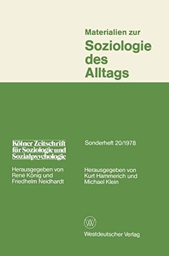 Materialien zur Soziologie des Alltags (German Edition)