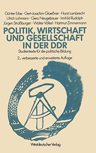 Politik, Wirtschaft und Gesellschaft in der DDR. Studientexte für politische Bildung.