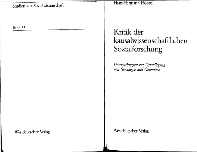 Kritik der kausalwissenschaftlichen Sozialforschung Untersuchungen zur Grundlegung von Soziologie und Ökonomie